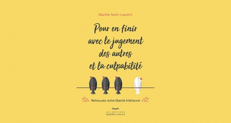 Marthe Saint-Laurent vous apprend à être votre meilleur et plus juste guide
