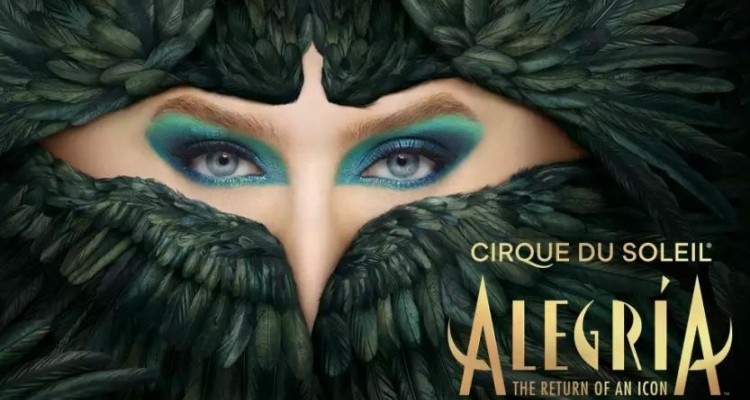 Alegría du Cirque du Soleil | Un grand retour pour fêter les 25 ans du spectacle!