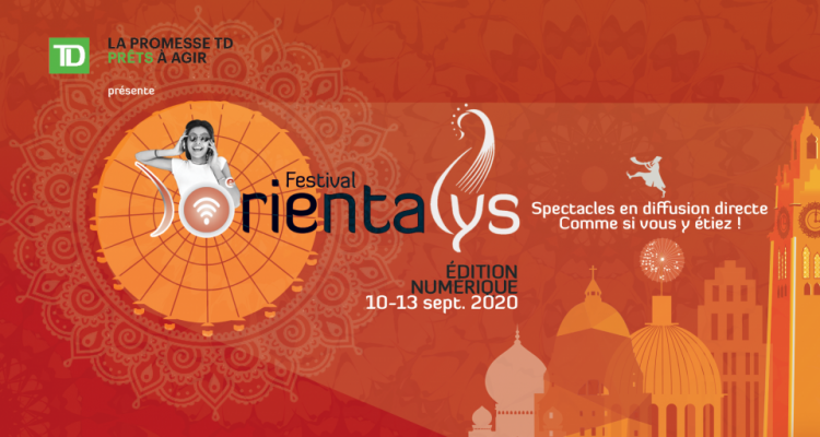Le Festival Orientalys ouvre ses portes pour une virée virtuelle dépaysante