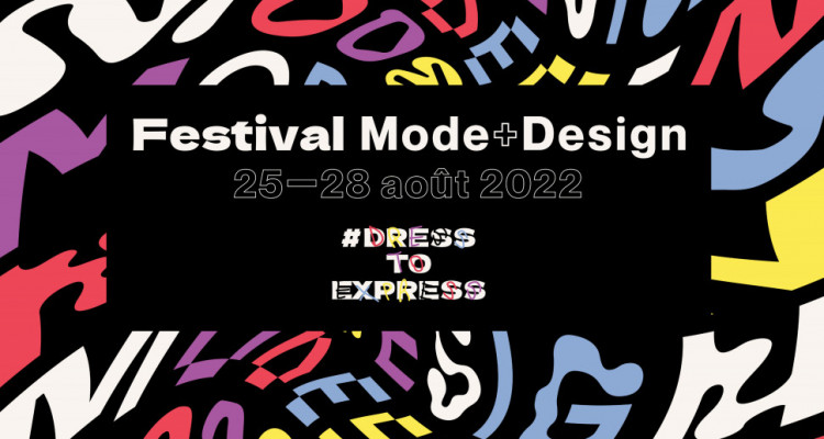 Le Festival Mode+Design, un évènement à ne surtout pas manquer!